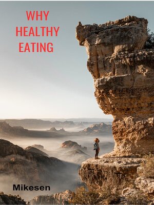 cover image of Why Healthy Eating